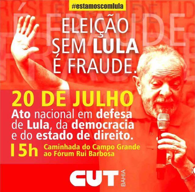 Ato nacional em defesa de Lula, da democracia e do estado de direito acontece nesta quinta-feira (20)