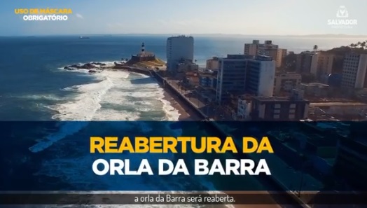 Neto decide flexibilizar e anuncia reabertura da orla da Barra, em Salvador
