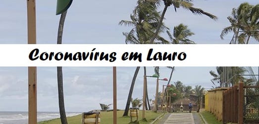 Coronavírus: Prefeitura de Lauro de Freitas confirma 52° óbito