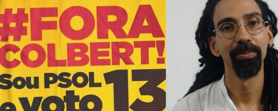 Vereador eleito mais votado em Feira declara apoio ao petista Zé Neto: “#ForaColbert! Sou PSOL e voto 13”