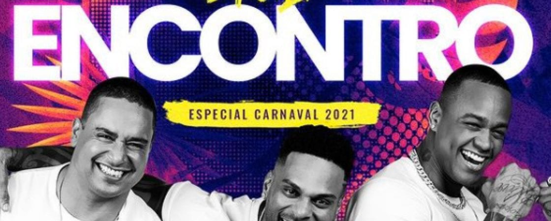 ‘Encontro’: Xanddy, Léo Santana e Tony Salles farão live de Carnaval juntos