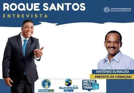 Entrevista com Antônio Elinaldo, prefeito de Camaçari.