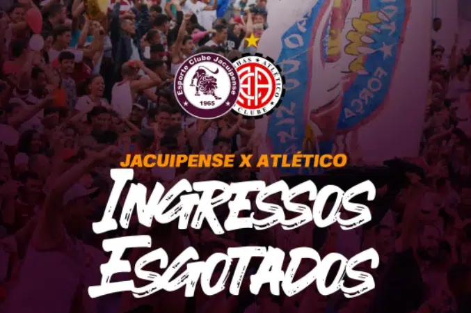 Baianão: Jogo da volta entre Jacuipense e Atlético de Alagoinhas tem ingressos esgotados